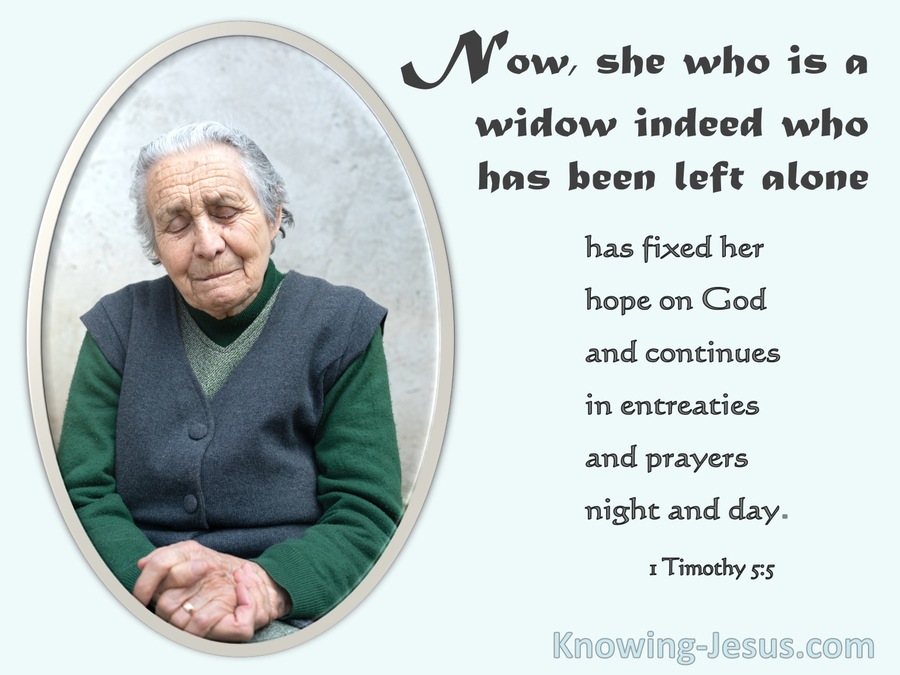 1 Timothy 5:5 She Who Is A Widow Indeed (white)